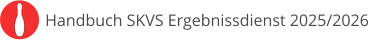 Handbuch SKVS Ergebnissdienst 2025/2026